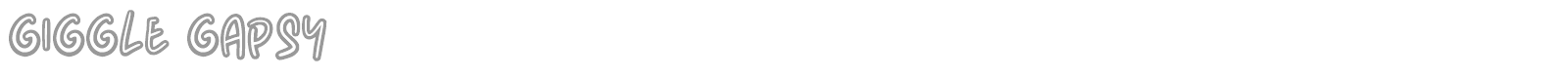 Giggle Gapsy font preview
